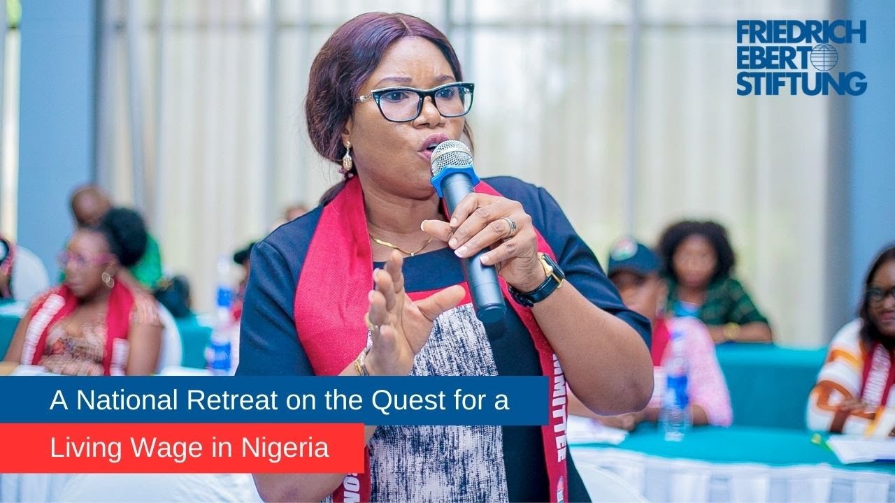 A National Retreat on the Quest for a Living Wage in Nigeria